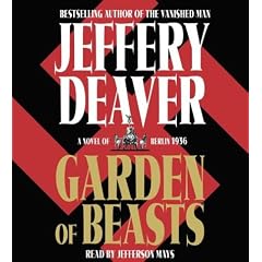 Garden of Beasts: A Novel of Berlin 1936