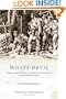 White Devil: A True Story of War, Savagery, and Vengeance in Colonial America