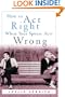 How to Act Right When Your Spouse Acts Wrong (Indispensable Guides for Godly Living)