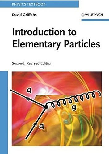 Introduction to Elementary Particles by David Griffiths (2008-10-13)