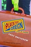 A Place So Foreign and Eight More