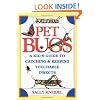 Pet Bugs: A Kid's Guide to Catching and Keeping Touchable Insects