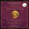 The Lost Choice: A Legend of Personal Discovery