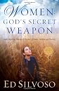 Women: God's Secret Weapon