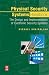 Physical Security Systems Handbook: The Design and Implementation of Electronic Security Systems