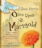 Once Upon A Marigold
