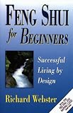 Feng Shui for Beginners
 Design for Successful Living (For Beginners (Llewellyn
