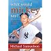 What Would Mickey Say: Coaching Men to Health and Happiness