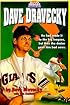 Dave Dravecky: He Had Made It to the Big Leagues, but Then the Doctor Gave Him the Bad News