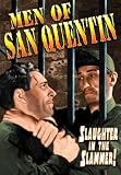 Men of San Quentin