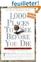 1,000 Places to See Before You Die