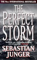 The Perfect Storm: A True Story of Man Against the Sea