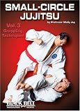 Small-Circle Jujitsu Vol. 3: Grappling Techniques by Wally Jay