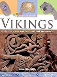 Vikings : dress, eat and play just like the Vikings