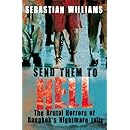 Send Them to Hell: The Brutal Horrors of Bangkok's Nightmare Jails