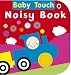 Noisy Book (Baby Touch)