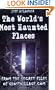 The World's Most Haunted Places: From the Secret Files of Ghostvillage.com