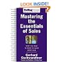 Mastering The Essentials of Sales: What You Need to Know to Close Every Sale (SellingPower Library)
