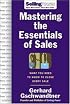 Mastering The Essentials of Sales: What You Need to Know to Close Every Sale (Selling Power)