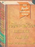 Easy Piano Easy Organ Deluxe Album (Over 100 Selected Titles, Volume 7)
