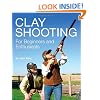 Clay Shooting for Beginners and Enthusiasts