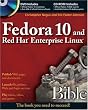 Fedora 10 and Red Hat Enterprise Linux Bible (Bible (Wiley))