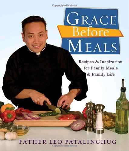 grace before meals recipes and inspiration for family meals and family life