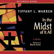 In the Midst of It All | [Tiffany Warren]