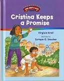 Cristina Keeps a Promise (The Way I Act Books)