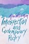 Introspection and Contemporary Poetry