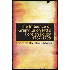 The Influence of Grenville on Pitt's Foreign Policy 1787-1798