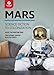 Mars: Science Fiction to Colonization (Lightning Guides)