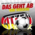 Das Geht Ab (Wir Feiern Die Ganze Nacht) (WM Version)