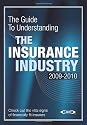 The Guide to Understanding the Insurance Industry 2009-2010: Check out the vital signs of financially fit insurers