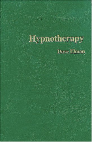 By Dave Elman Hypnotherapy (New edition)