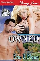 Owned [Secure Settings 1] (Siren Publishing Menage Amour]
