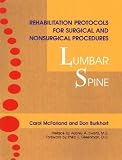 Rehabilitation Protocols for Surgical and Nonsurgical Procedures **ISBN: 9781556433801**