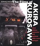 The Films of Akira Kurosawa, Third Edition, Expanded and Updated: With a New Epilogue