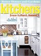 Better Homes and Gardens Kitchens: Dream It. Plan It. Remodel It. (Better Homes & Gardens Do It Yourself)