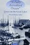 A Fully Accredited Ocean: Essays on the Great Lakes