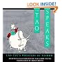 The Tao Speaks: Lao-Tzu's Whispers of Wisdom