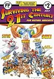 Surviving the 21st Century