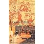 Louis Pasteur : La r�alit� apr�s la l�gende de Pierre-Yves Laurioz