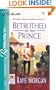 Betrothed To The Prince  (Catching The Crown)
