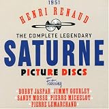 Revue Henri Renaud  / The Complete Legendary Saturne Picture Discs