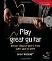 Play great guitar