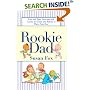Rookie Dad: Fun and Easy Exercises and Games for Dads and Babies in Their First Year