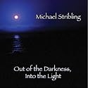 Out of the Darkness, Into the Light