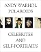 Books : Andy Warhol: Polaroids, Celebrities and Self-Portraits