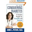 Conquering Diabetes: A Complete Program for Prevention and Treatment by M.D., Anne Peters